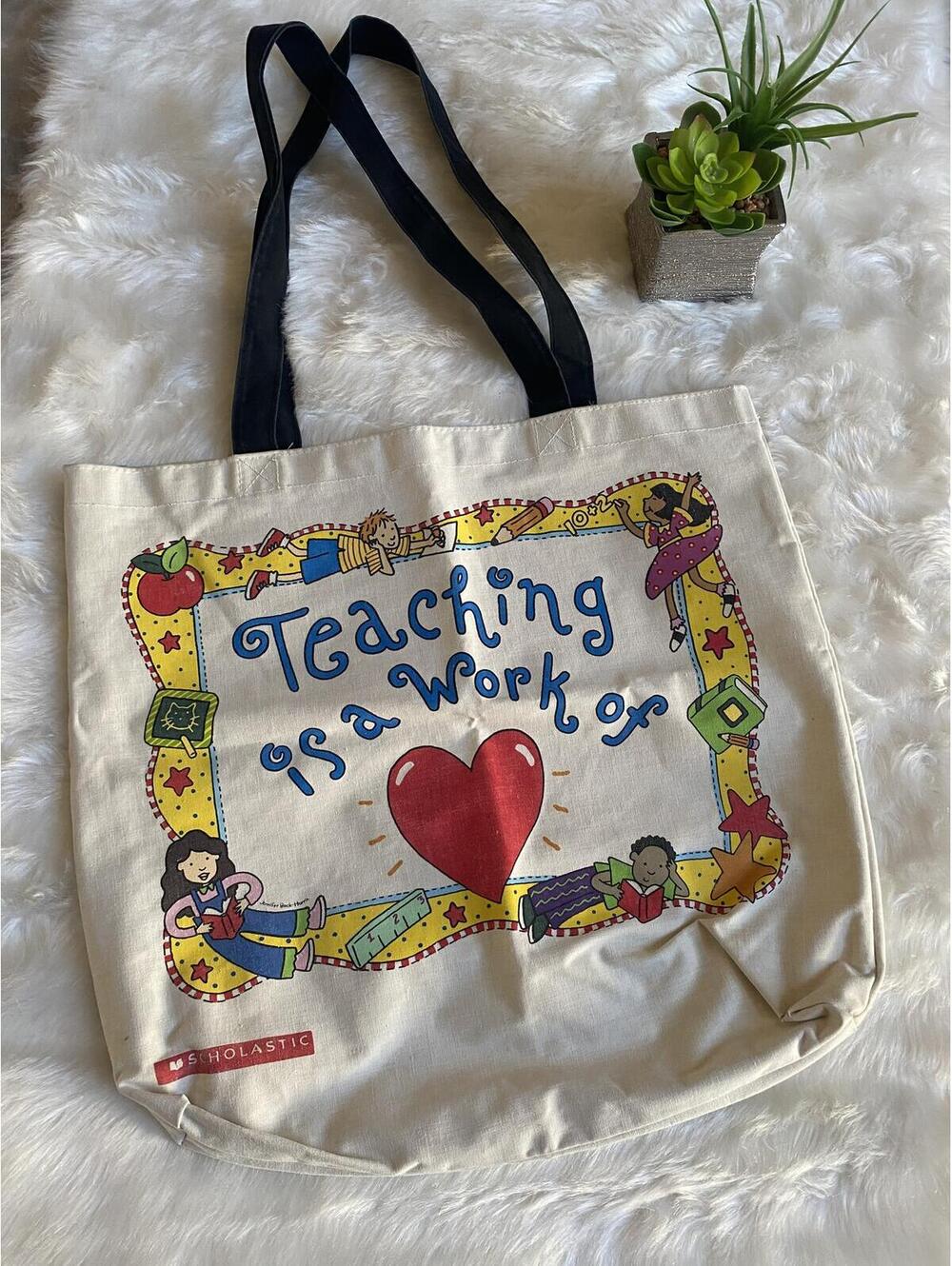 Scholastic Canvas Tote Bag "Teaching is a Work of Heart"